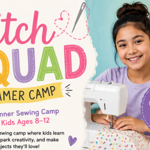 Stitch Squad Summer Camp